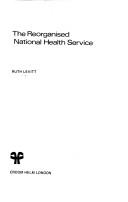 Cover of: The reorganised National Health Service | Ruth Levitt