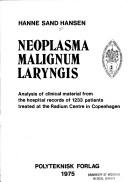 Neoplasma malignum laryngis by Hanne Sand Hansen