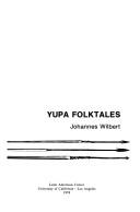 Cover of: Yupa folktales.