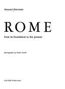 Cover of: Rome: from its foundation to the present. | Stewart Perowne