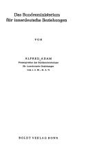 Das Bundesministerium für innerdeutsche Beziehungen by Adam, Alfred