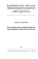 Die preussischen Staats- und Bezirksstrassen im Regierungsbezirk Koblenz bis zum Jahre 1876 by Helmut Weinand