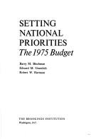 Cover of: Setting national priorities: the 1975 budget