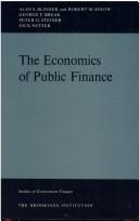 Cover of: The Economics of public finance by essays by Alan S. Blinder and [others]
