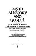 Myth, allegory, and gospel by Edmund Fuller