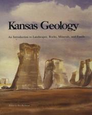 Cover of: Kansas Geology: An Introduction to Landscapes, Rocks, Minerals, and Fossils