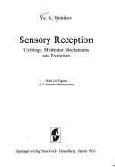 Cover of: Sensory reception by Vinnikov, I͡A. A.
