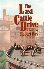Cover of: The Last Cattle Drive by Robert Day