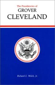 Cover of: The presidencies of Grover Cleveland
