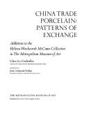 Cover of: China trade porcelain: patterns of exchange by Clare Le Corbeiller