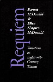Requiem by Forrest McDonald, Ellen Shapiro McDonald