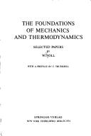 Cover of: The foundations of mechanics and thermodynamics by Noll, Walter