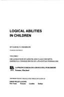 Cover of: Logical abilities in children