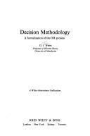 Cover of: Decision methodology by D. J. White