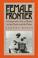 Cover of: The Female Frontier