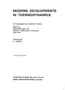 Cover of: Modern developments in thermodynamics: an interdisciplinary collective treatise