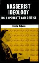Cover of: Nasserist ideology: its exponents and critics. by Nissim Rejwan