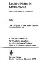 Collocation methods for parabolic equations in a single space variable, based on C¹ piecewise-polynomial spaces by Douglas, Jim Jr.