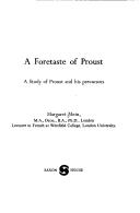Cover of: A foretaste of Proust: a study of Proust and his precursors