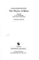 Cover of: The physics of music by Alexander Wood