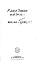 Cover of: Nuclear science and society by Bernard Leonard Cohen