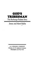 God's tribesman by James C. Hefley