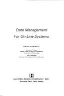 Cover of: Data management for on-line systems. by David Lefkovitz