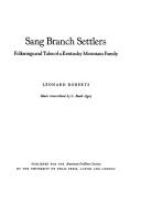 Sang Branch settlers by Leonard Roberts
