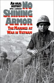 Cover of: No Shining Armor: The Marines at War in Vietnam by Otto J. Lehrack