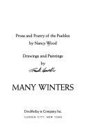 Cover of: Many winters; prose and poetry of the Pueblos