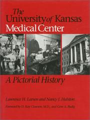 Cover of: The University of Kansas Medical Center: a pictorial history