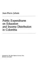 Cover of: Public expenditures on education and income distribution in Colombia.