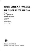 Cover of: Non-linear waves in dispersive media by Vladimir Iosifovich Karpman