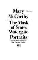 Cover of: The mask of state: Watergate portraits by Mary McCarthy