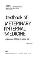 Cover of: Textbook of veterinary internal medicine by Stephen J. Ettinger