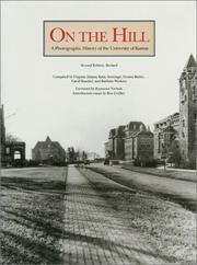 Cover of: On the Hill: A Photographic History of the University of Kansas