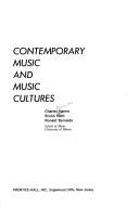 Cover of: Contemporary music and music cultures