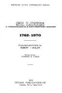 Cover of: St. Louis: a chronological & documentary history, 1762-1970