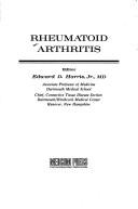 Rheumatoid arthritis by Harris, Edward D.