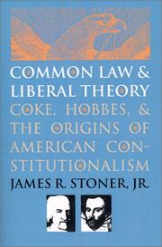 Common Law and Liberal Theory by James R. Stoner