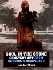 Cover of: Soul in the stone: cemetery art from America's heartland