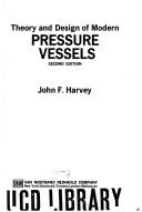 Cover of: Theory and design of modern pressure vessels