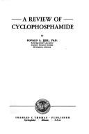 A review of cyclophosphamide by Donald L. Hill