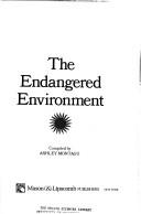 Cover of: The endangered environment.