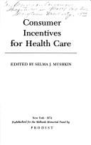 Cover of: Consumer incentives for health care