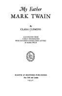 Cover of: My father, Mark Twain by Clara Clemens, Clara Clemens