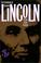 Cover of: The presidency of Abraham Lincoln