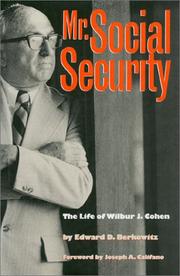 Cover of: Mr. Social Security: the life of Wilbur J. Cohen