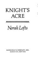 Cover of: Knight's Acre by Norah Lofts