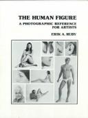 Cover of: The human figure by E. A. Ruby